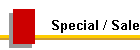 Special / Sale